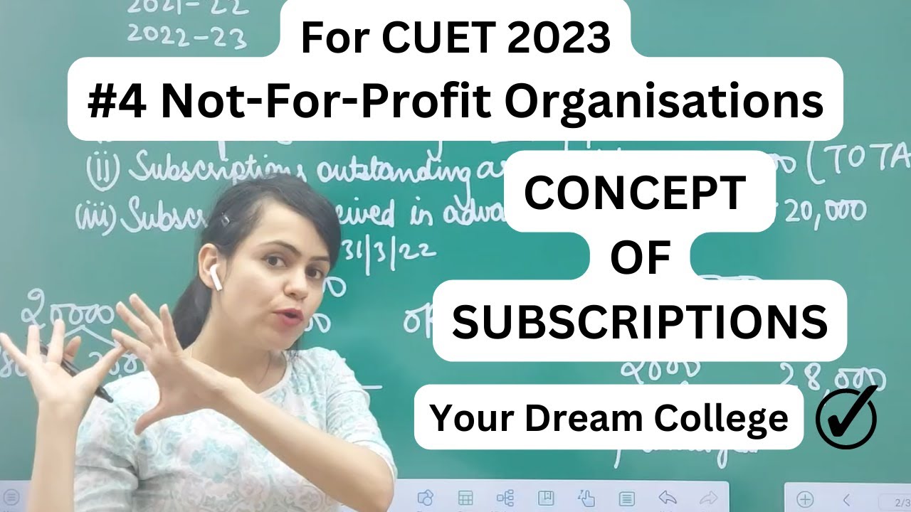 #4 NPO  for CUET 2024 | Not-For-Organisations | Treatment of Subscriptions NPO | Crack CUET VERY IMP