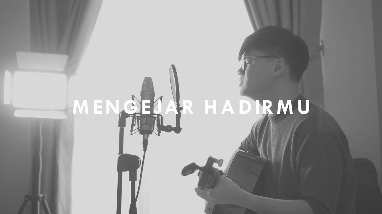 #SaatTeduh - Mengejar HadirMu (Yeshua Abraham)
