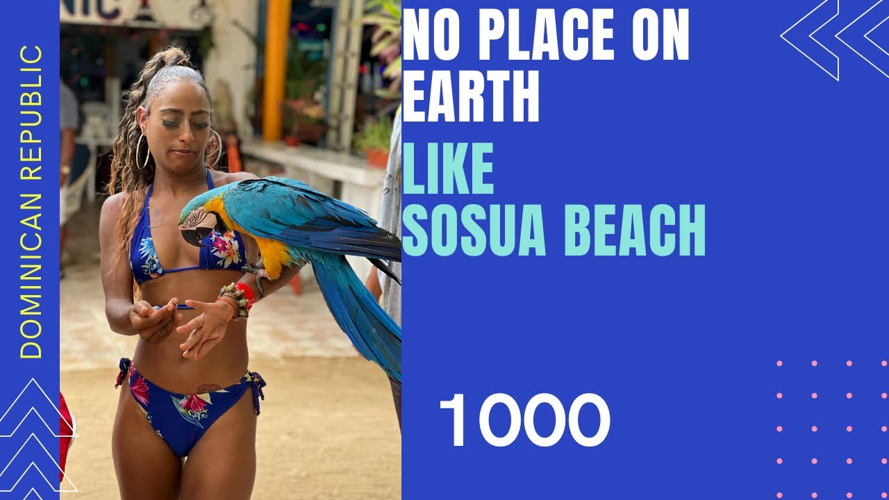 SOSUA DOMINICAN REPUBLIC ⁴ᴷ⁶⁰ | SOSUA BEACH |  (1000) NO PLACE ON EARTH LIKE SOSUA BEACH 🥭