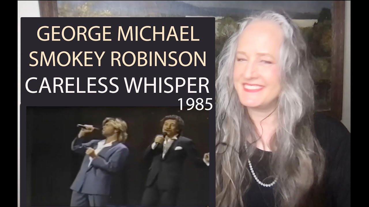 Voice Teacher Reaction to  Careless Whisper - George Michael - Smokey Robinson (LIVE)