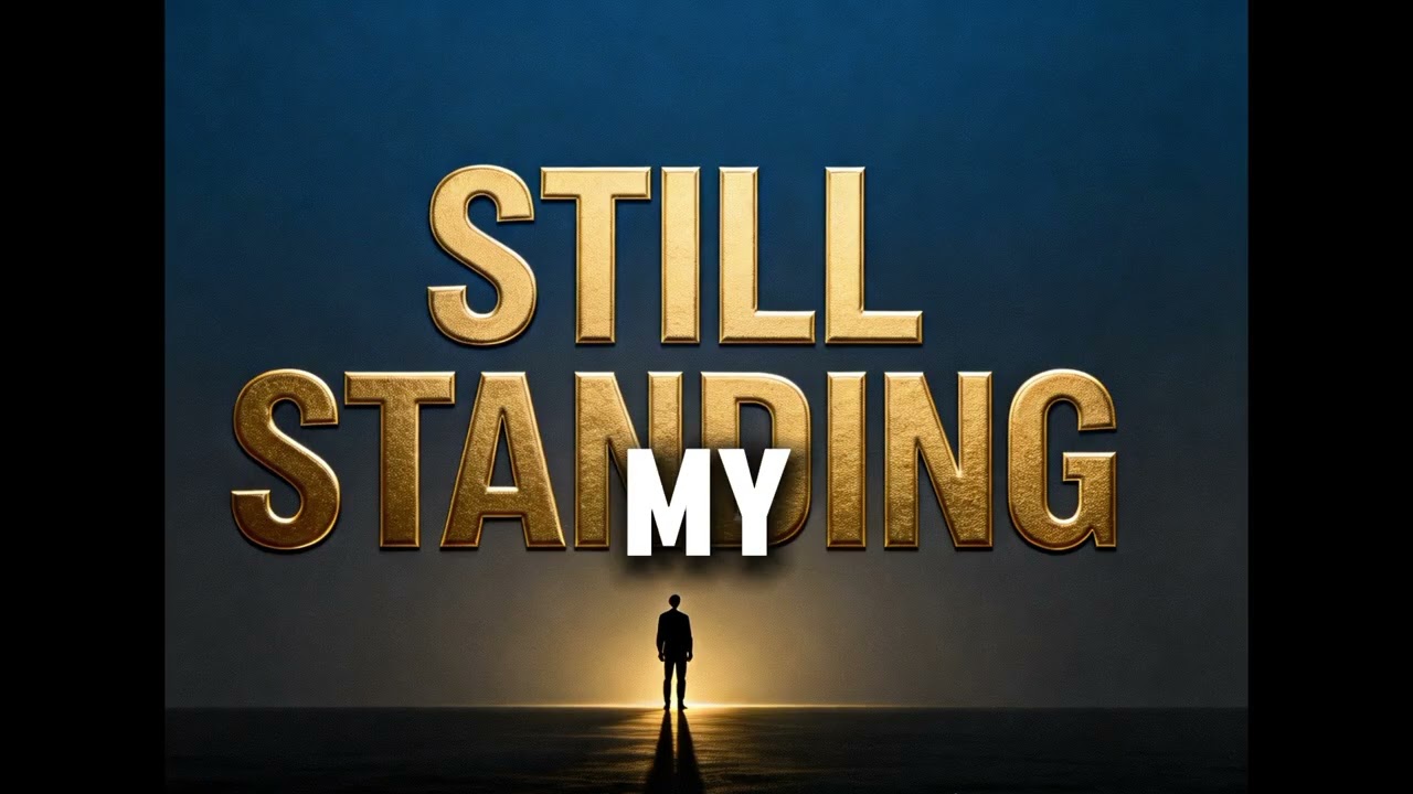 January 27, 2026.STILL STANDING | Faith & Victory Christian Worship Song | God Kept Me