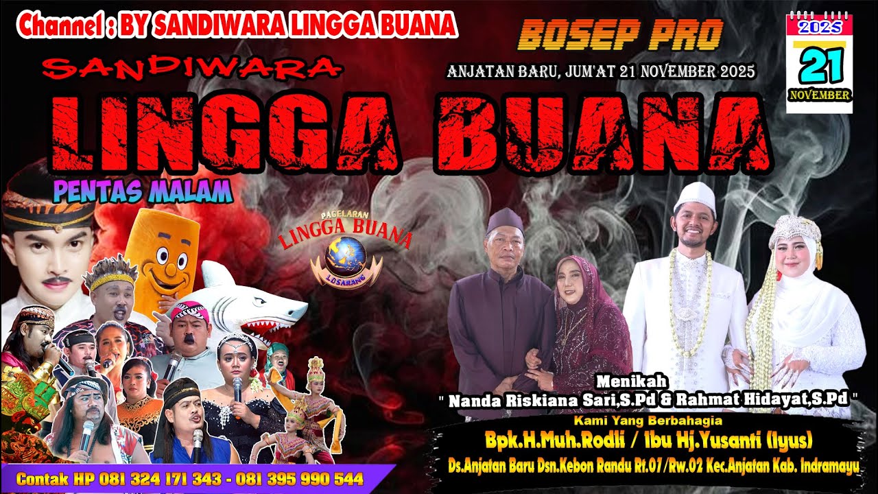LIVE SANDIWARA LINGGA BUANA Anjatan Baru, Jum'at 21 November 2025 PENTAS MALAM CERITA
