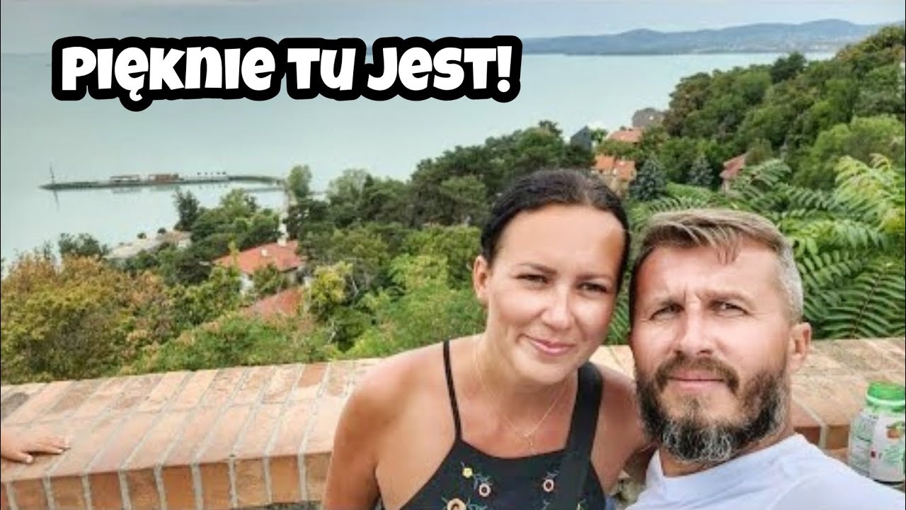 Tihany jest piękne! Węgrzy umieją! Balaton Hungary