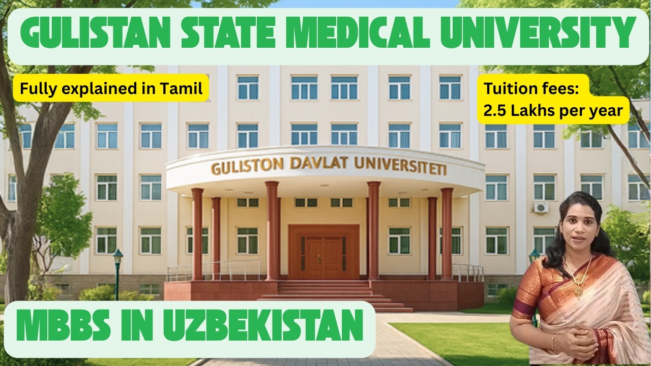 MBBS in Abroad Uzbekistan | Gulistan state medical university |2.5 Lakhs fees | 1 hour from Tashkent