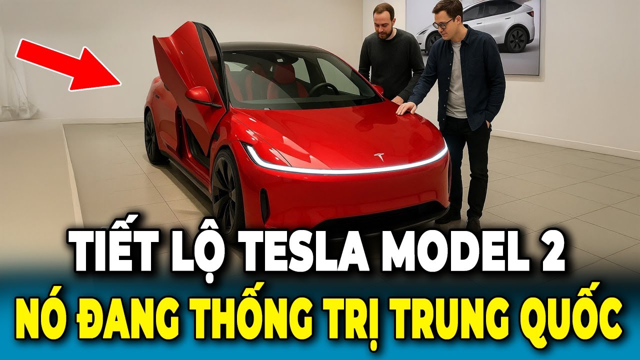 Tesla Model 2 2026 Của Elon Musk Cuối Cùng Đã Được Tiết Lộ: Nó Đang Thống Trị Thị Trường Trung Quốc?