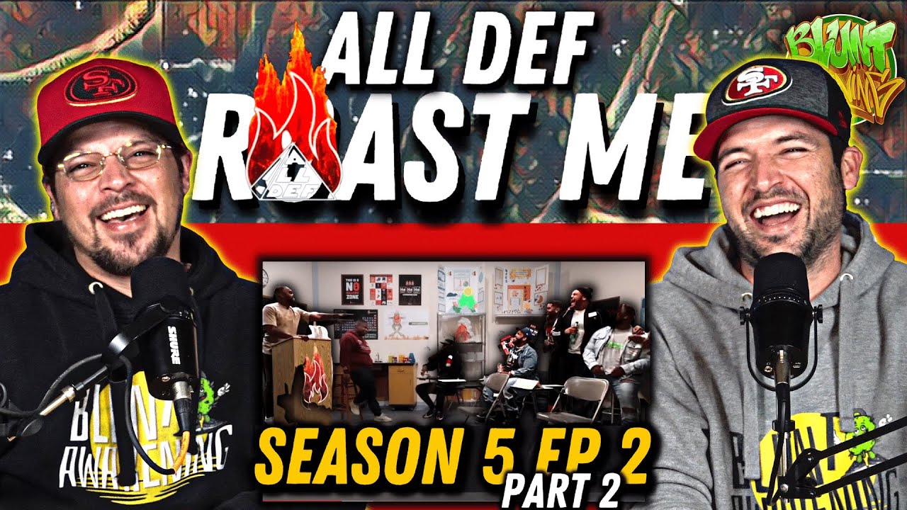 All Def Roast Me LA vs ATL Season 5 Ep 2 Part 2 - Blunt Awakening [REACTION] EP. #122