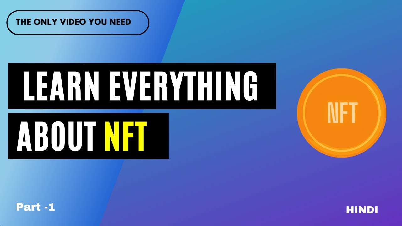 NFT explained simply  |  NFT full course | Part-1 | Hindi