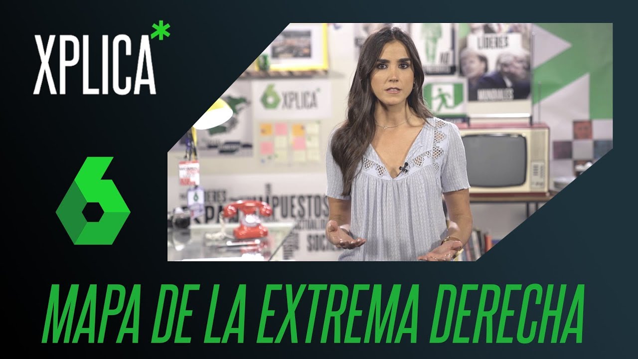 Así queda el mapa de la extrema derecha en España y Europa