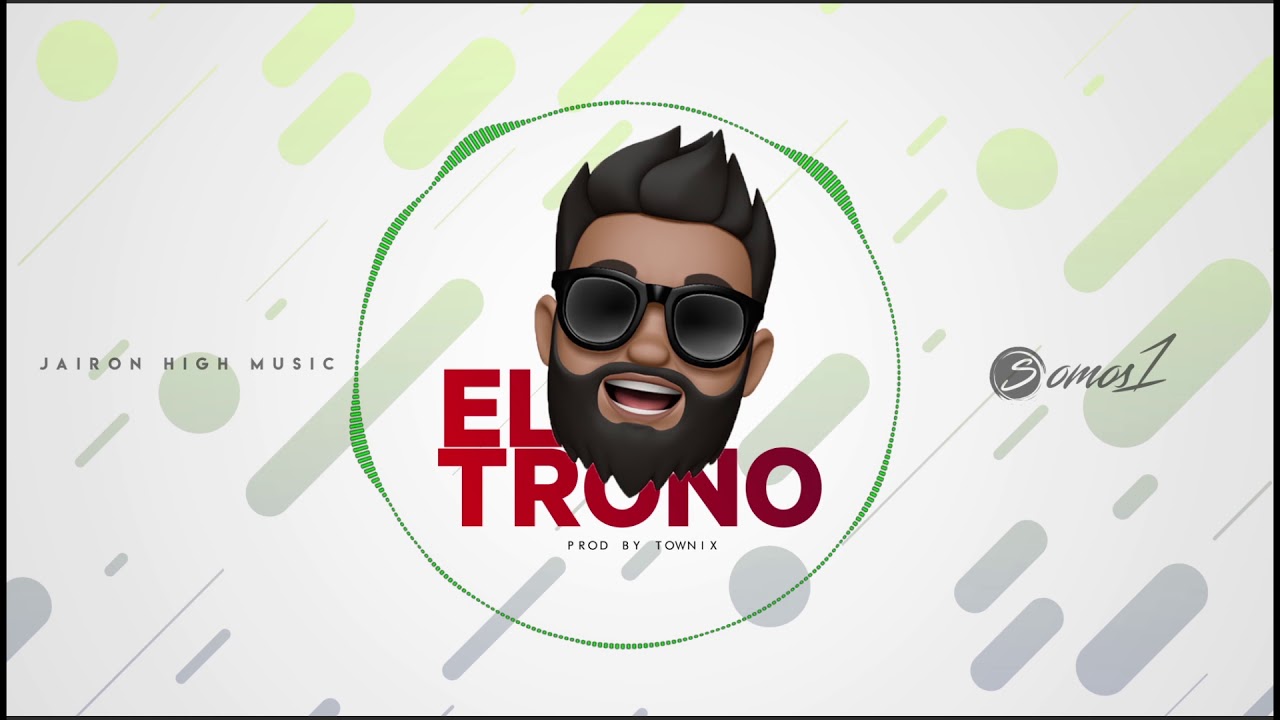 Jairon High- El Trono - Audio Oficial