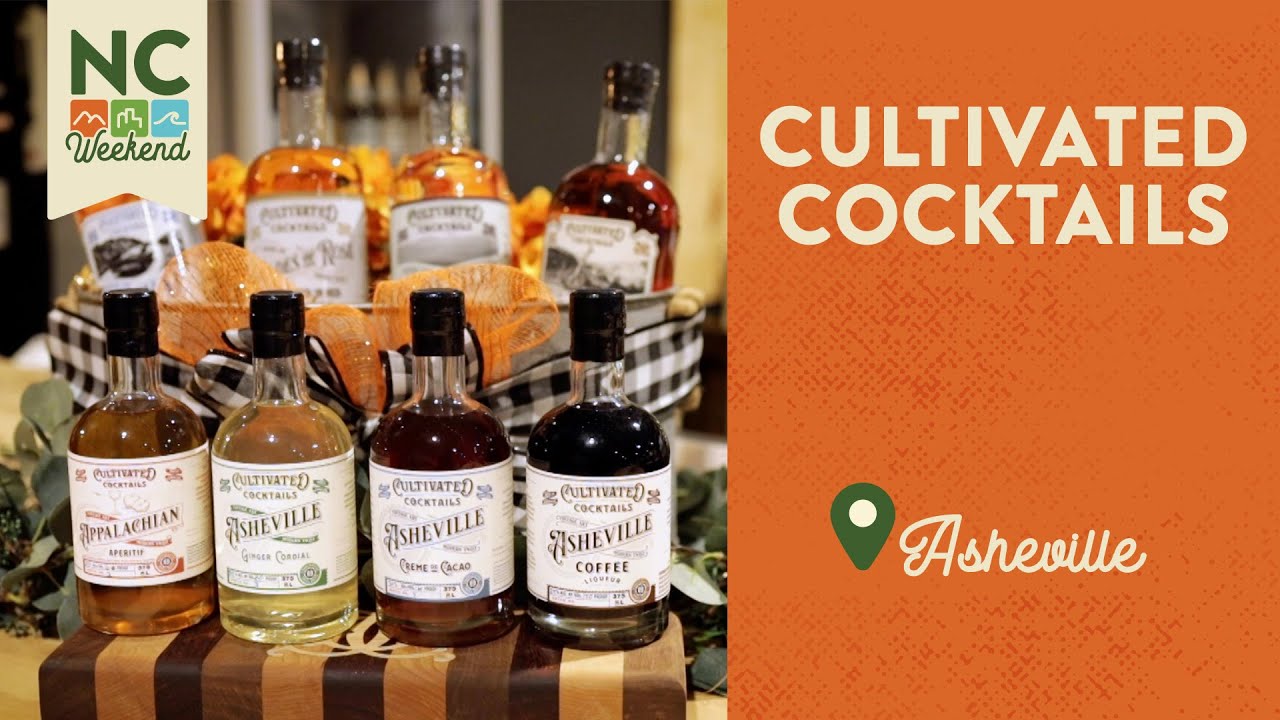 Cultivated Cocktails - Asheville, NC | North Carolina Weekend