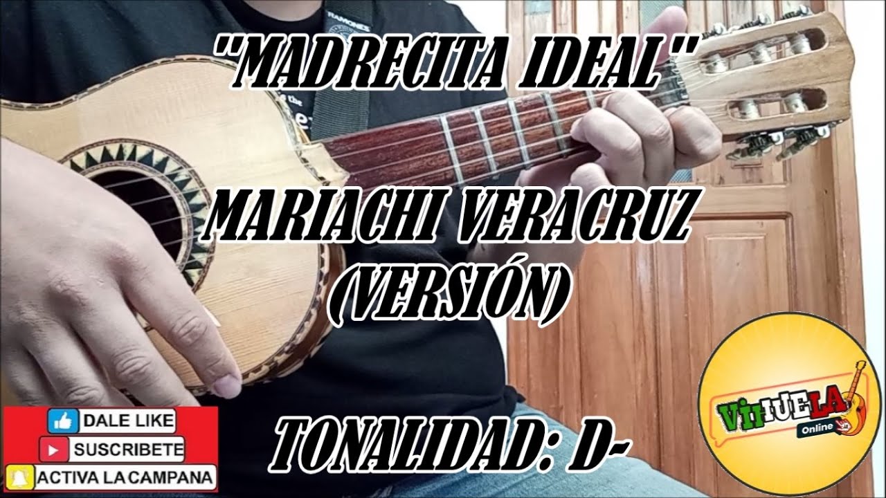 Madrecita Ideal - Mariachi Veracruz (Versi&oacute;n) - Cover Vihuela