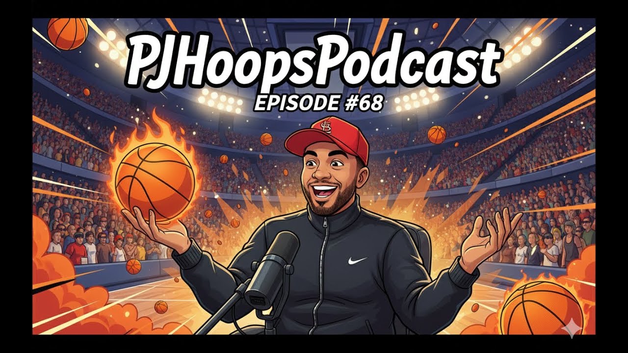 PJ Hoops Podcast Episode 68: Regular Season WK:11