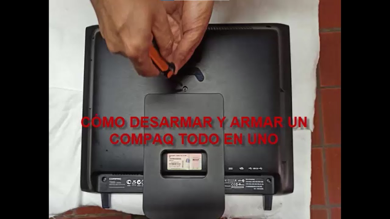 Desarmar computador Compaq todo en uno (Mantenimiento preventivo) All in one