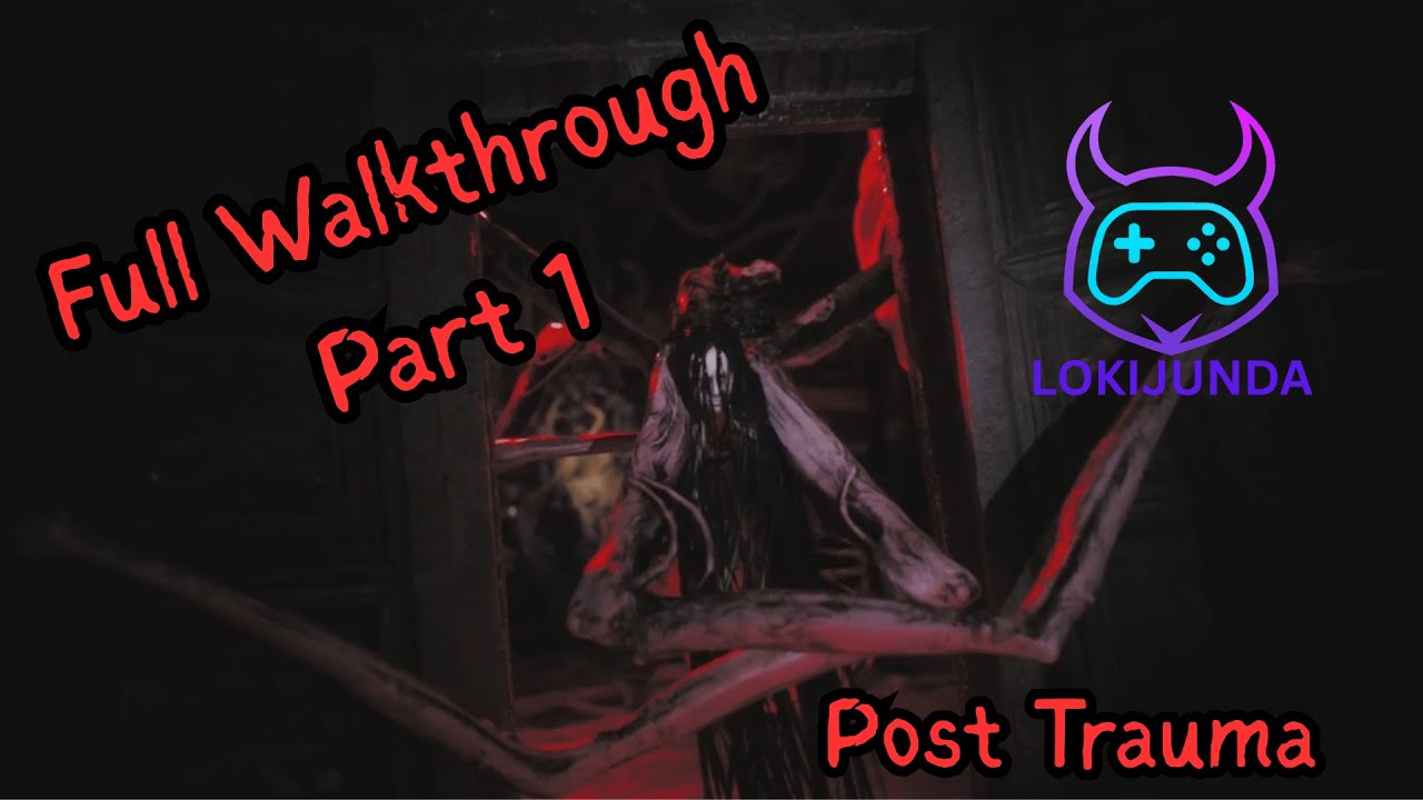 Post Trauma - Walkthrough part 1- Guide and Explanations | $25 dollar gift card giveaway