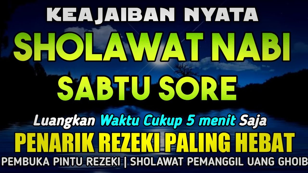 SHOLAWAT PENARIK REZEKI PALING DAHSYAT, Sholawat Nabi Muhammad SAW, SALAWAT JIBRIL PALING MERDU
