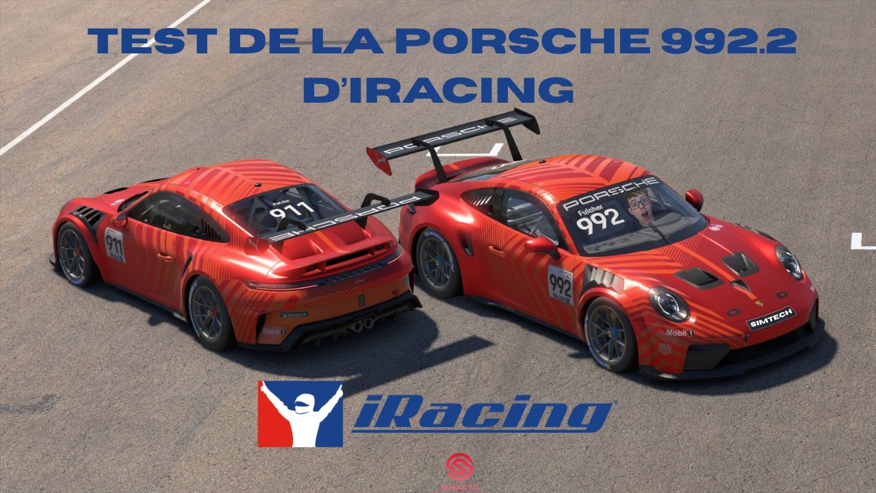 TEST de la NOUVELLE PORSCHE 992.2 CUP d'IRACING !