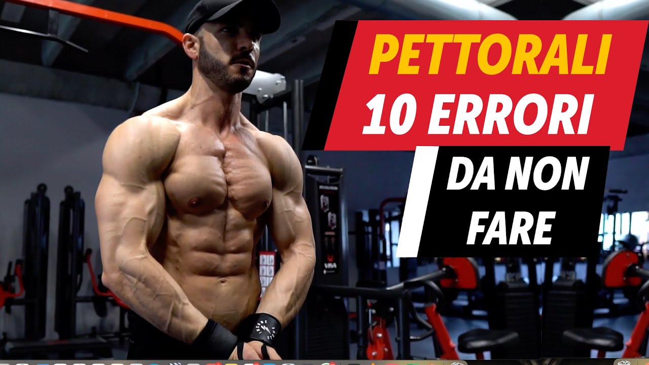10 errori tecnici che non ti fanno crescere il petto