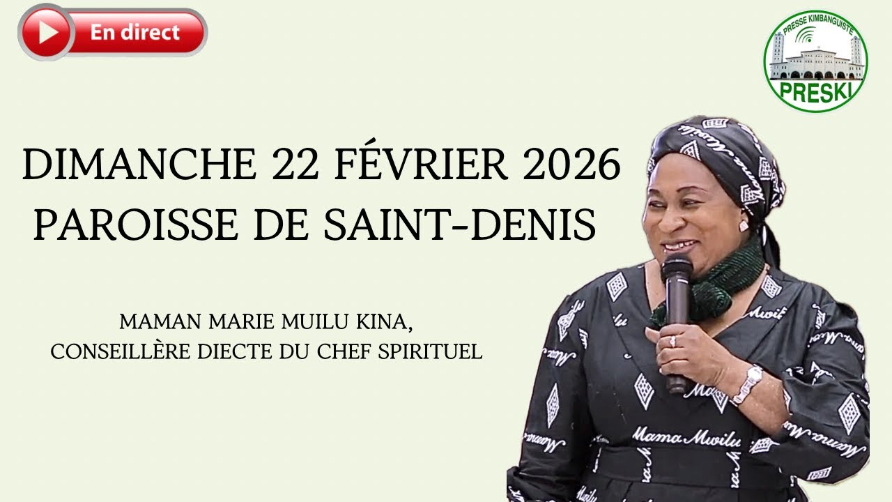 EN DIRECT : CULTE DOMINICAL 22 FÉVRIER 2026 - PAROISSE DE PARIS SAINT-DENIS 