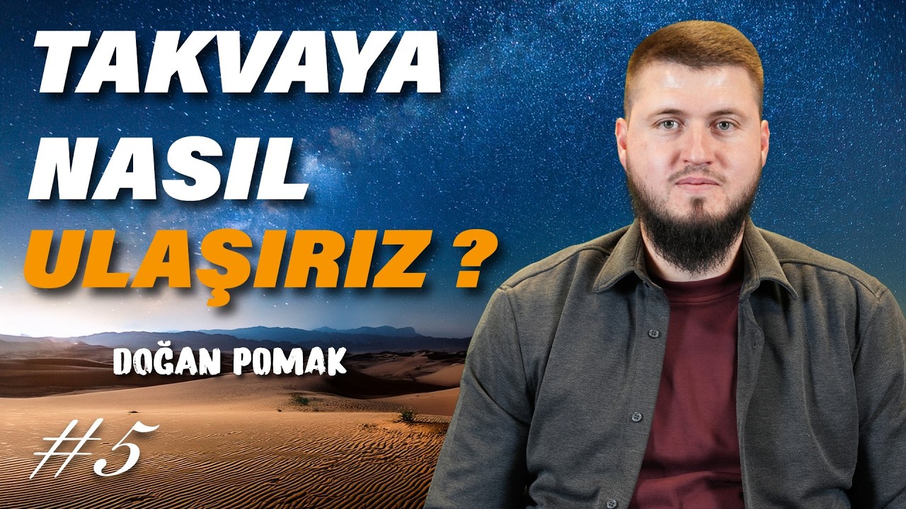 #5 Takva Nedir ve Ramazan'da Nasıl Kazanılır? 