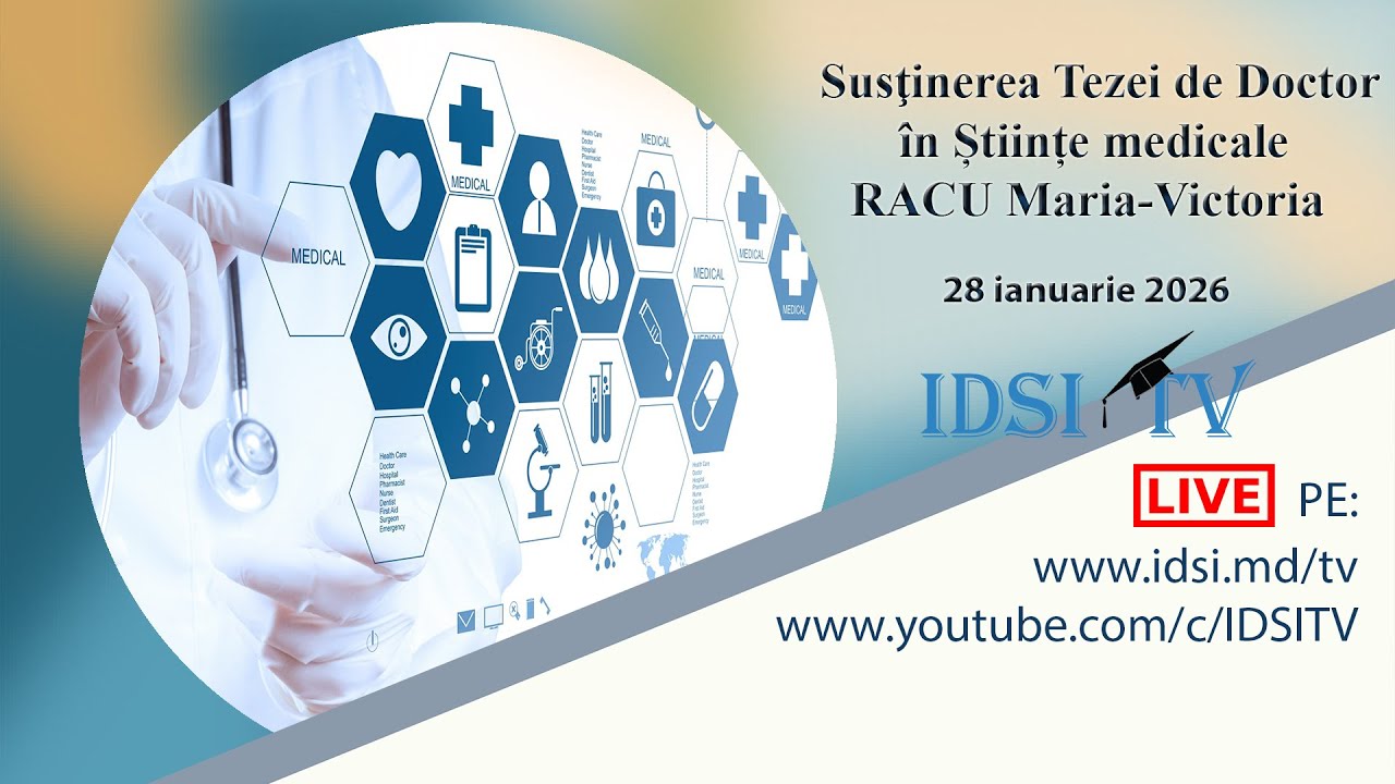 28.01.26, 14:00 | Susţinerea Tezei de Doctor în Știinţe medicale - RACU Maria-Victoria