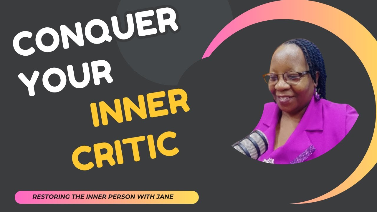 HOW TO MANAGE YOUR INNER CRITIC : WHERE DOES THE VOICE COME FROM?? | EP 29