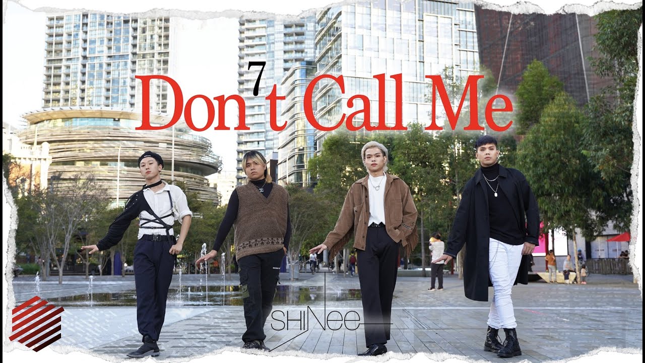 [KPOP IN PUBLIC] SHINee(샤이니) - 'DON'T CALL ME' Dance Cover | SAGE CREW (Australia)