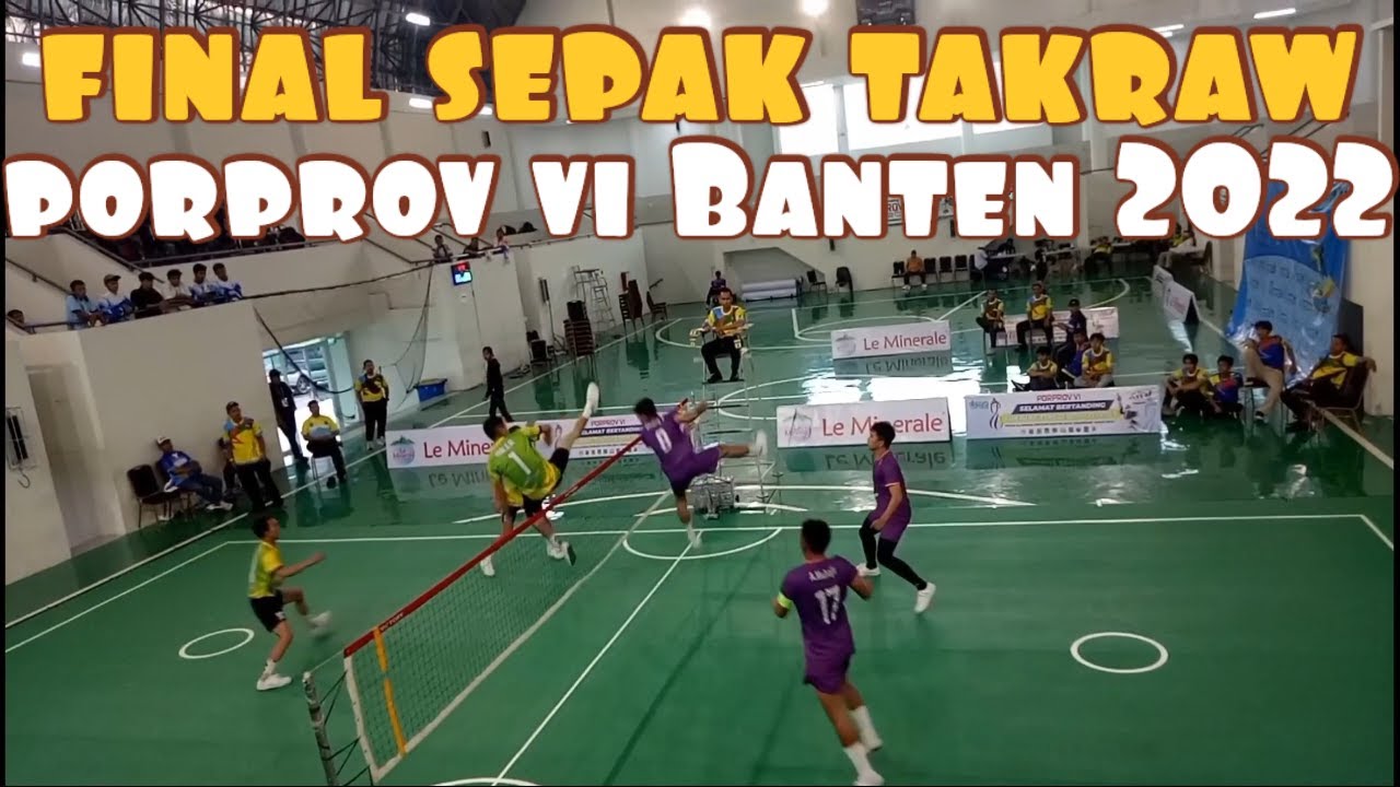 Final Sepak Takraw Porprov Banten 2022 Kota Tangerang VS Kabupaten Tangerang