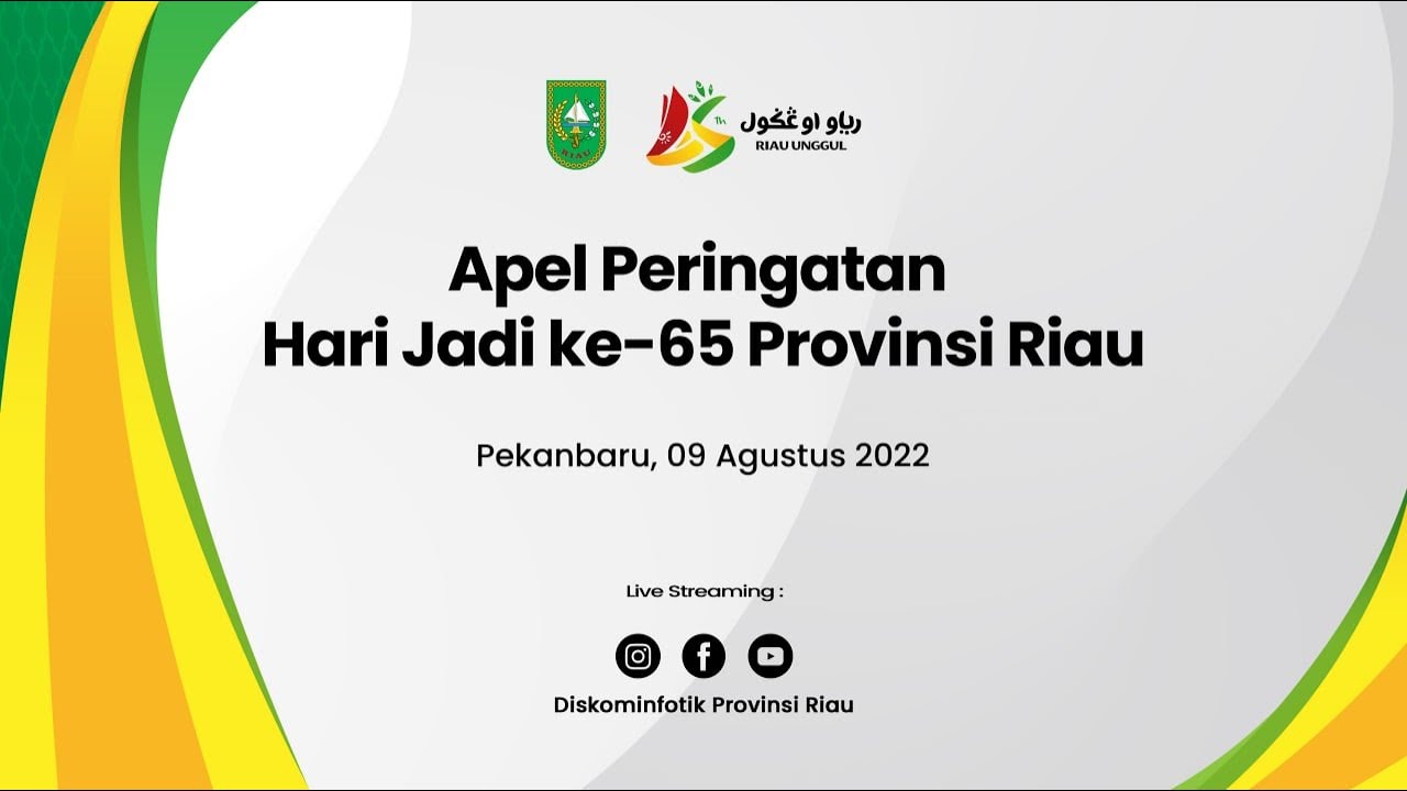 Apel Peringatan Hari Jadi ke-65 Provinsi Riau Tahun 2022