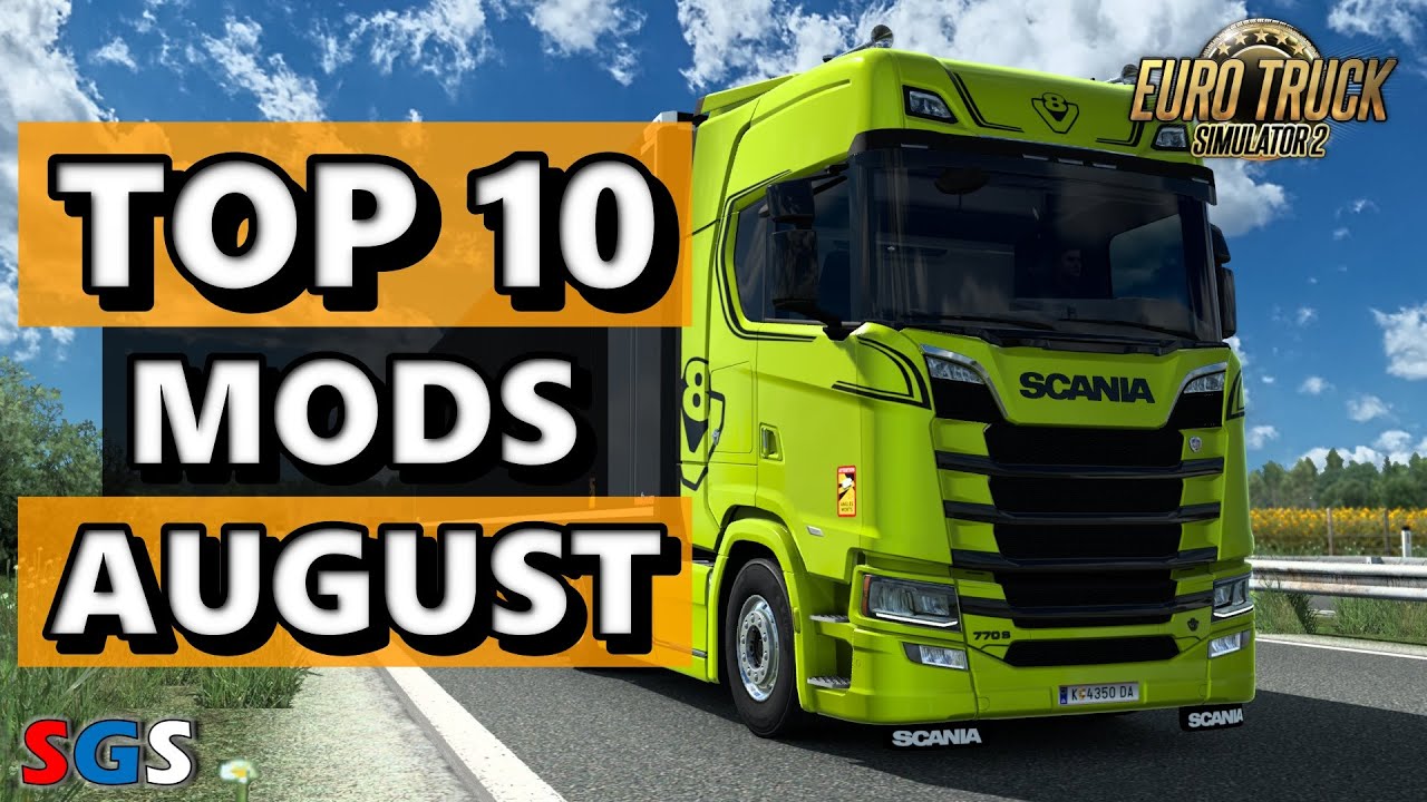 |ETS2 1.45| TOP 10 MODS - AUGUST [2022]