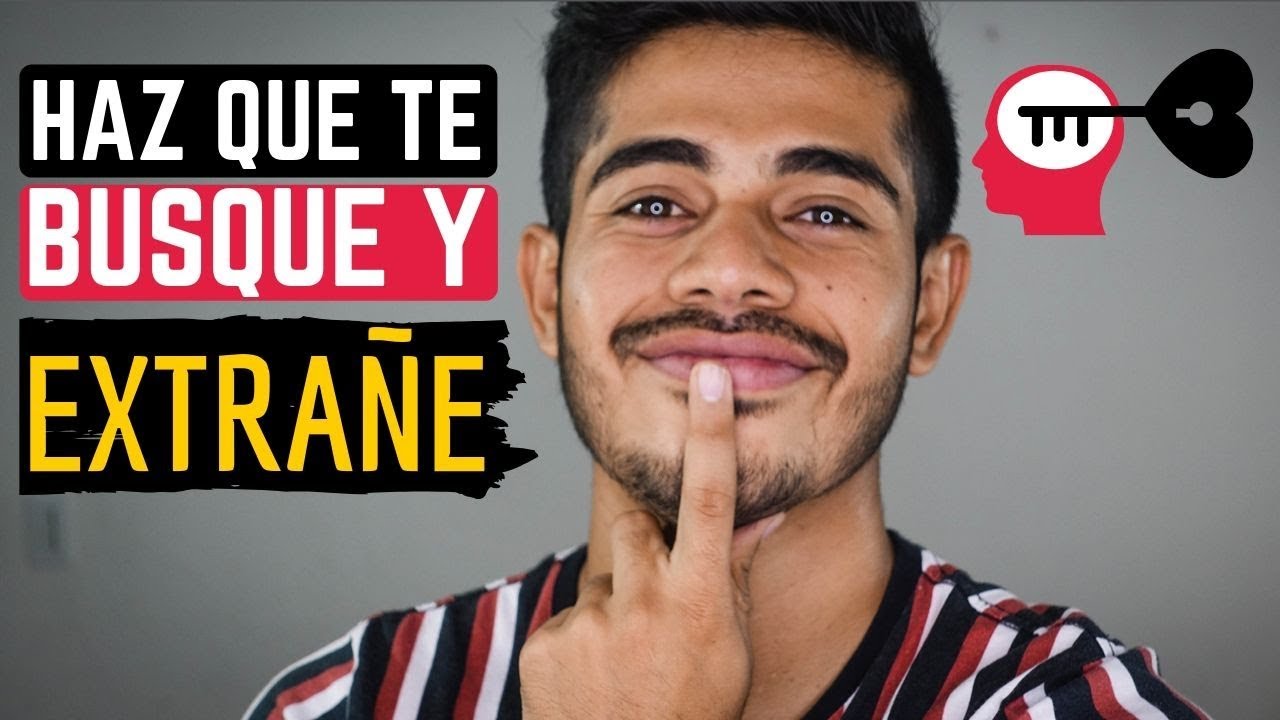 Cómo Manipular a Una Persona Para que  te Busque y te Extrañe