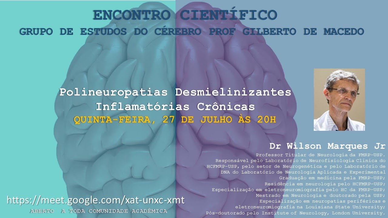 Polineuropatias Desmielinizantes Inflamatórias Crônicas - Dr Wilson Marques
