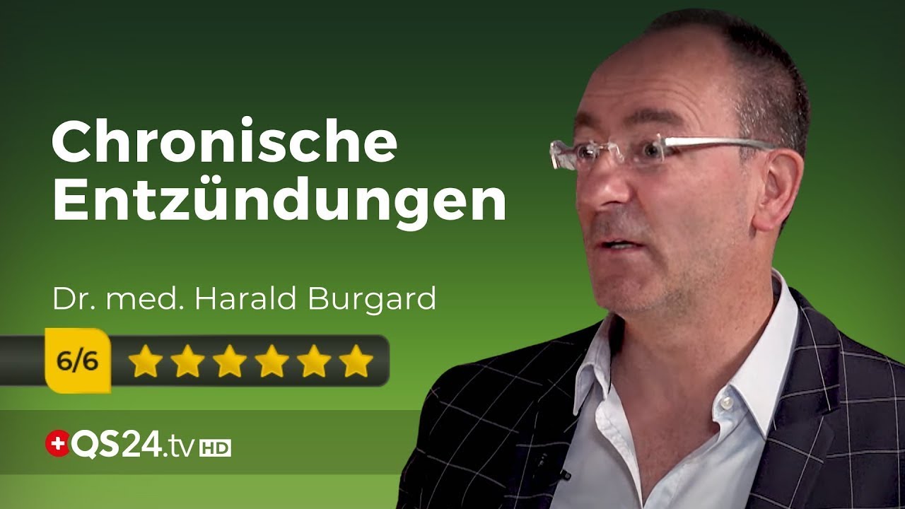 Tödlicher Schwelbrand im Körper | Dr. med. Harald Burgard | NaturMEDIZIN | QS24 Gesundheitsfernsehen