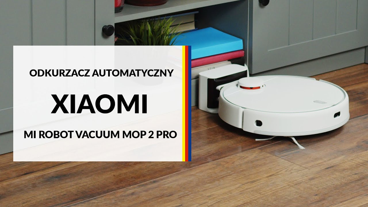 Odkurzacz automatyczny Xiaomi Mi Robot Vacuum Mop 2 Pro - dane techniczne - RTV EURO AGD