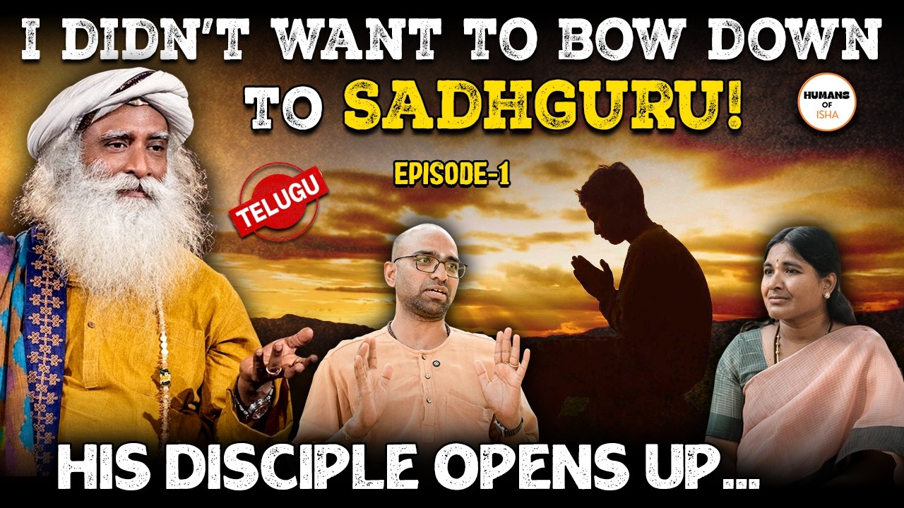 I Didn't Want To Bow Down To Sadhguru! His Disciple Opens Up...