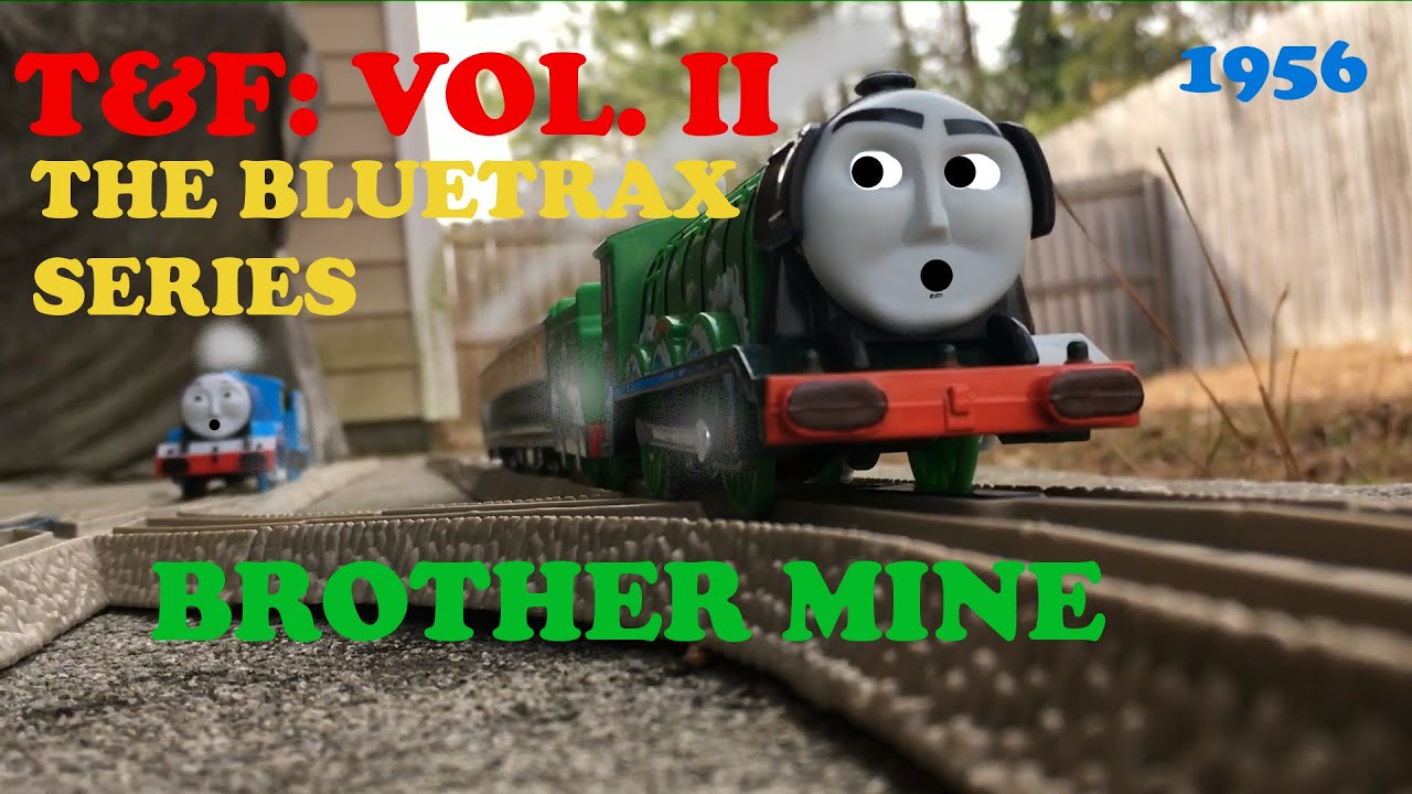 Brother Mine (reupload) | Episode 17 | T&F | the BlueTraX Series | Vol. II