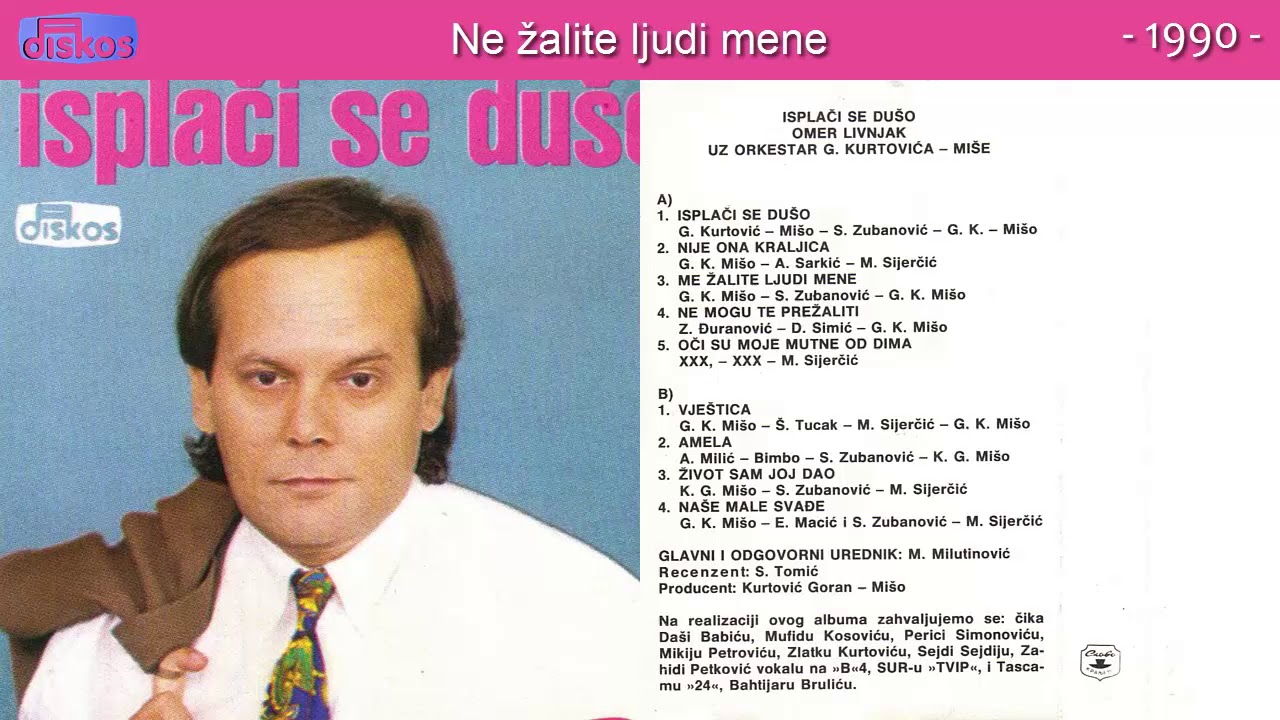 Omer Livnjak - Ne zalite ljudi mene - (Audio 1990)