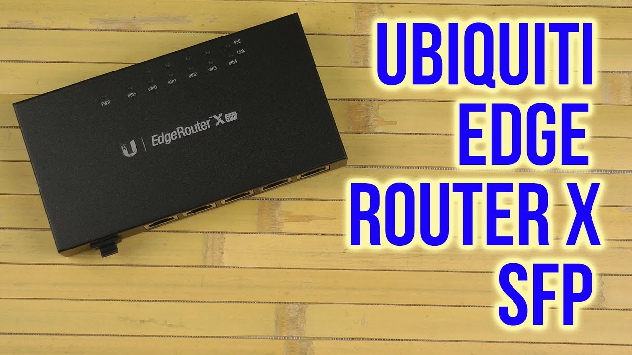 Распаковка Ubiquiti EdgeRouter X SFP