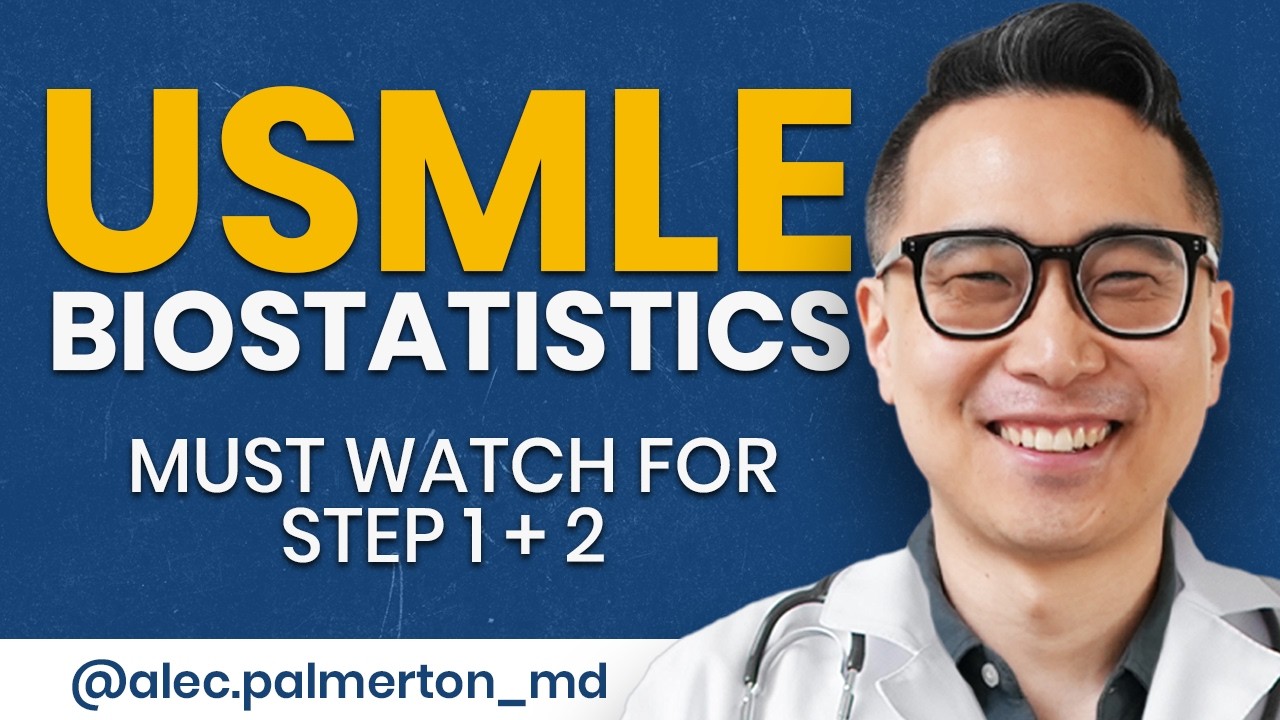 Biostatistics SUMMARY STEP 1 + 2 - The Basics USMLE