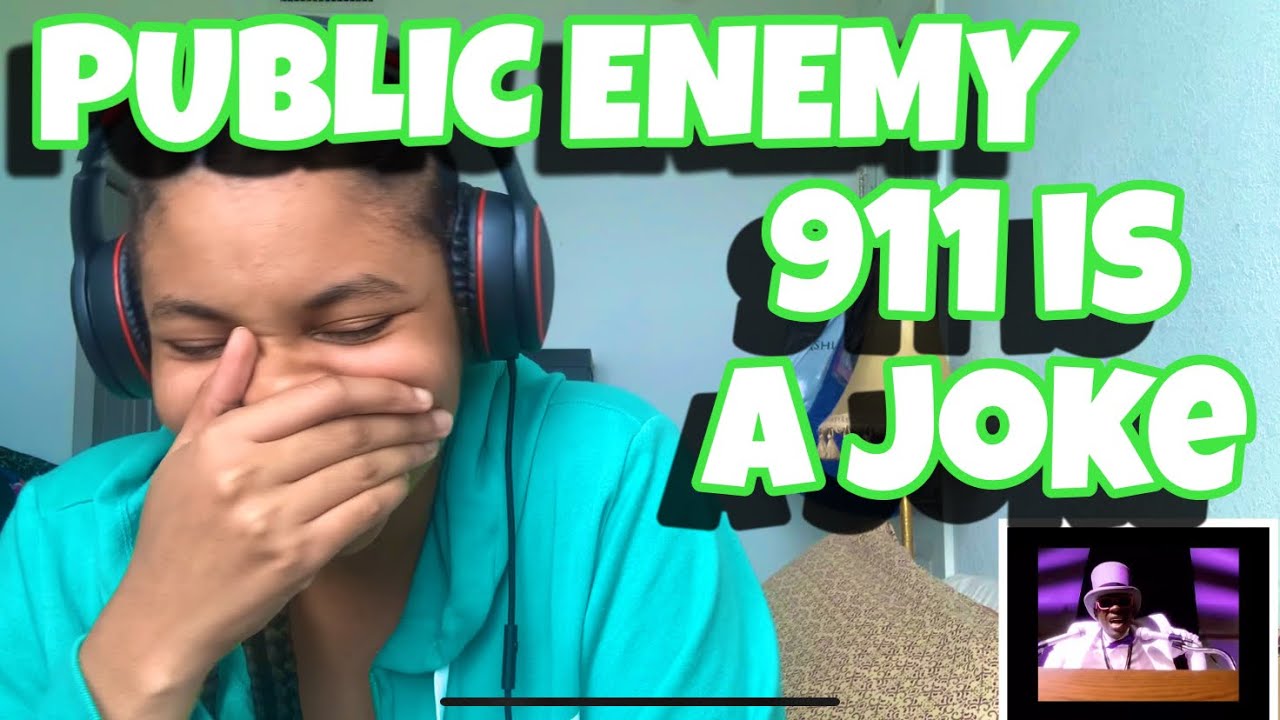 PUBLIC ENEMY “ 911 IS A JOKE “ REACTION