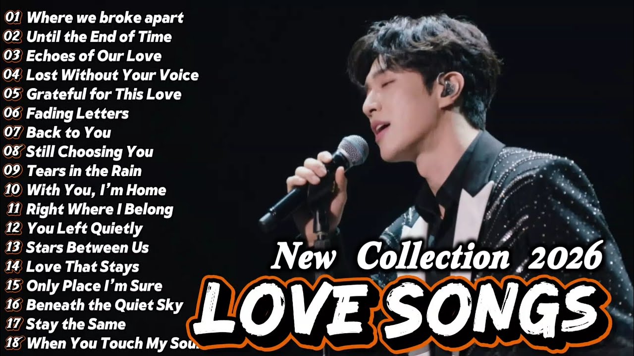 New Love songs Collection 2026 l Romantic and sad | Romance that holds back longing and lost love🌹