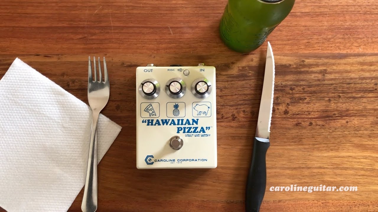 Caroline Guitar Company: HAWAIIAN PIZZA (Sweet and Savoury!)