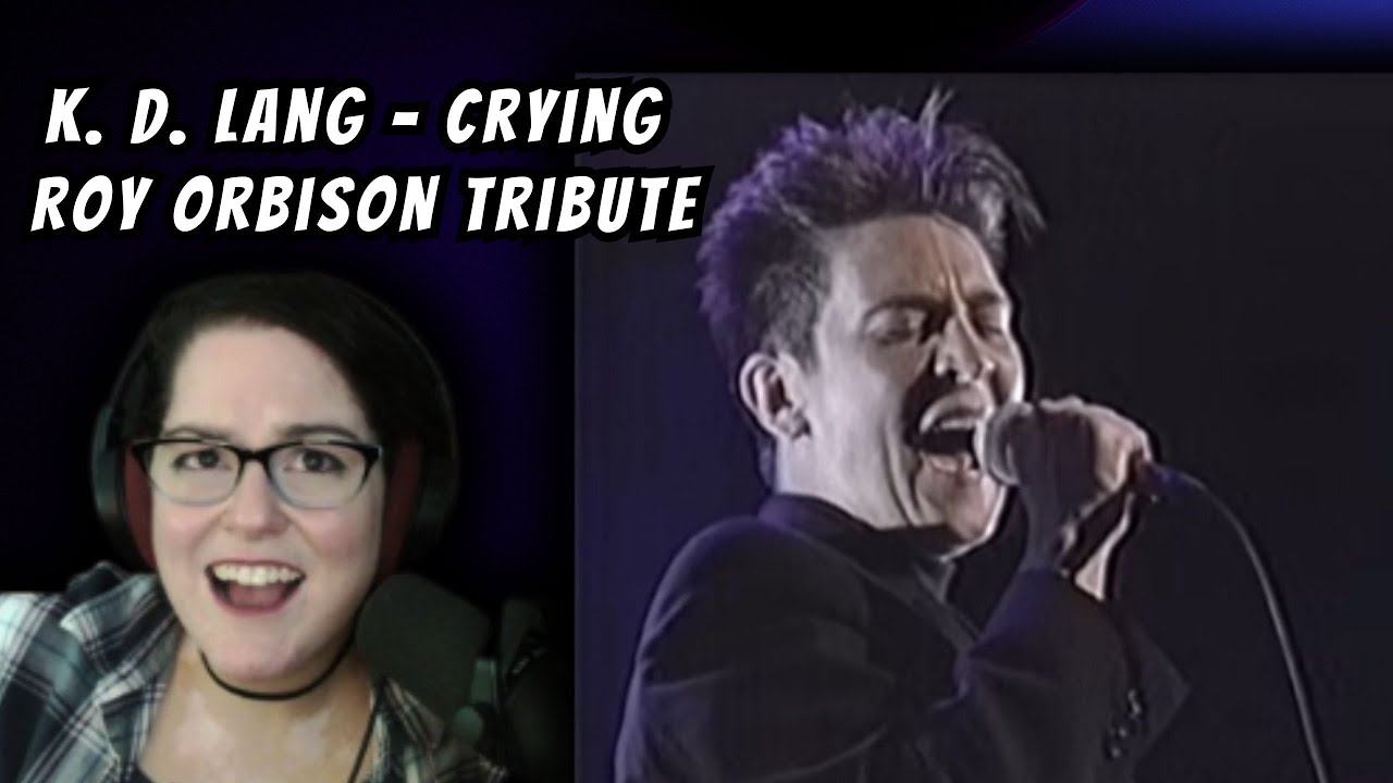 k. d. lang - Crying - Roy Orbison Tribute 2/24/90 | Patreon Request | Live Reaction Replay