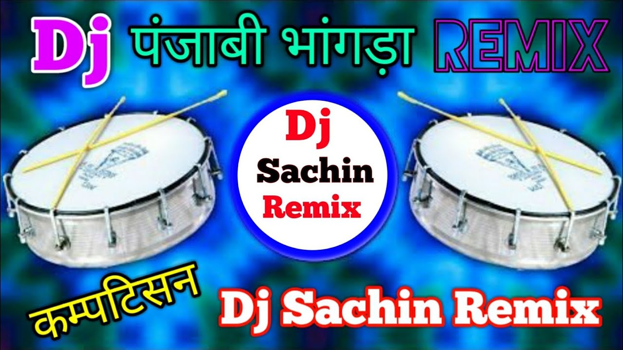 Dj Competition Bhangra Dance 💞 Dj Remix 💞 Dj Punjabi Bhangra Dance 💘 Dj Sachin Bhai Rajpoot