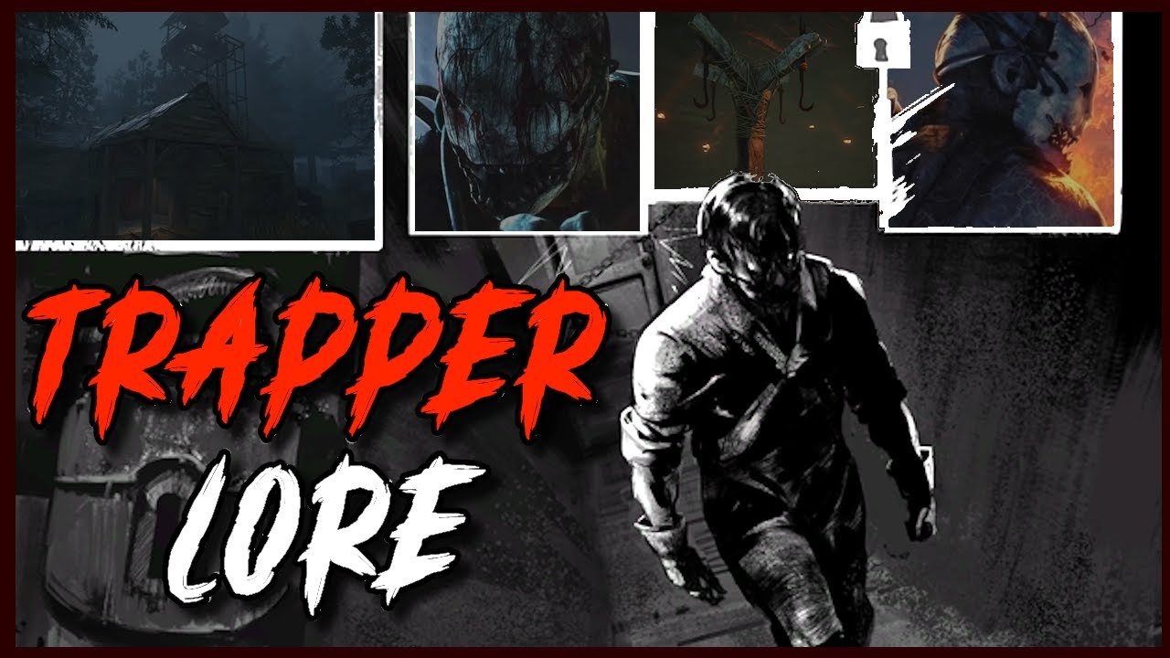 TRAPPER: Лучшая история DBD, которую никто не читал | Подробное погружение в историю Dead by Dayl...
