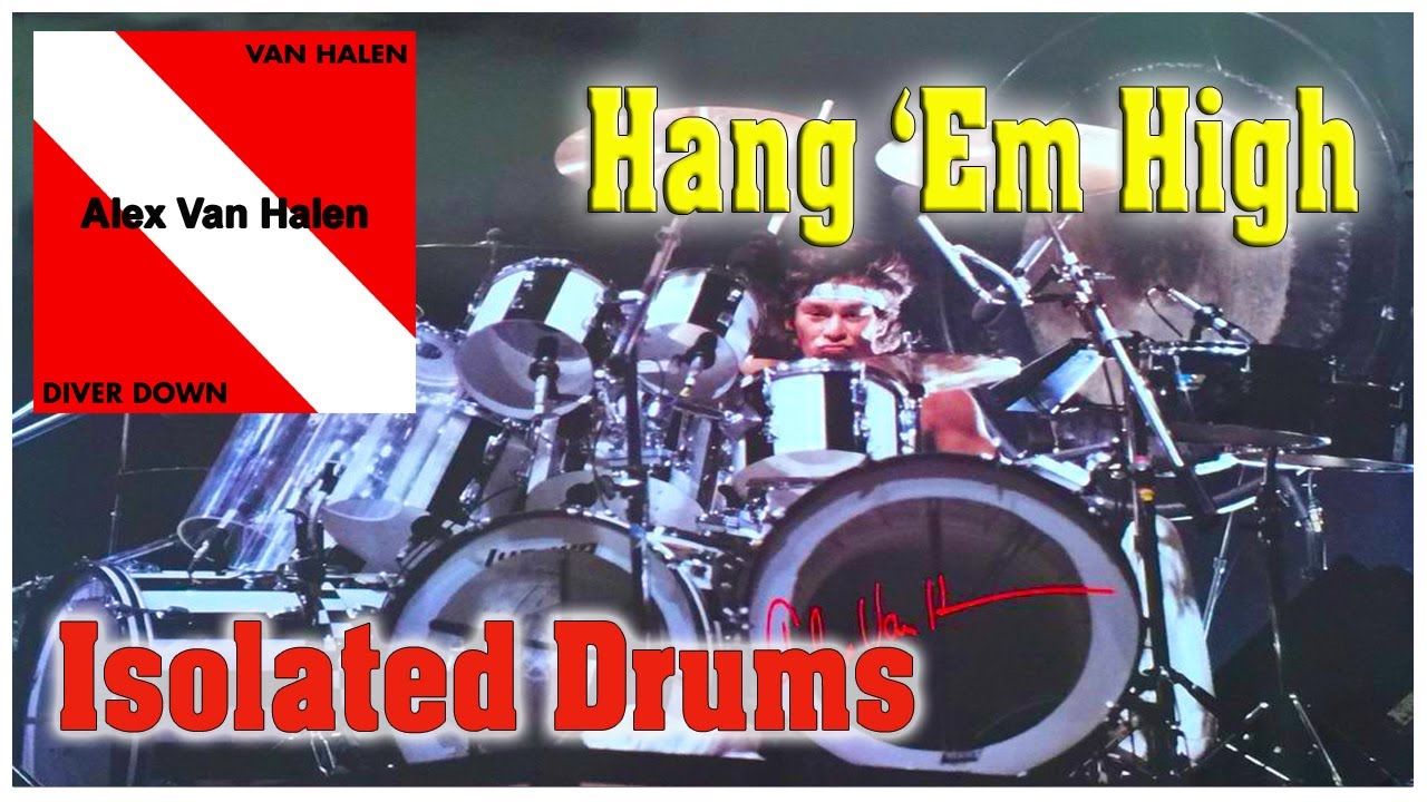 Alex Van Halen - Hang 'Em High #isolateddrums #vanhalen