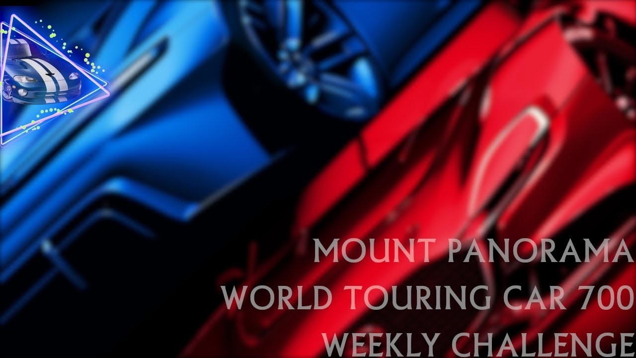 Gran Turismo 7 | Mount Panorama - World Touring Car 700 - Weekly Challenge