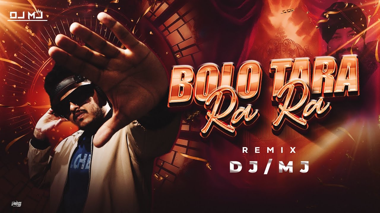 BOLO TARA RA RA | REMIX | DJ MJ