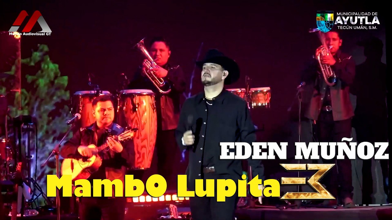 EDEN MUÑOZ - MAMBO LUPITA - EN VIVO AYUTLA 2026