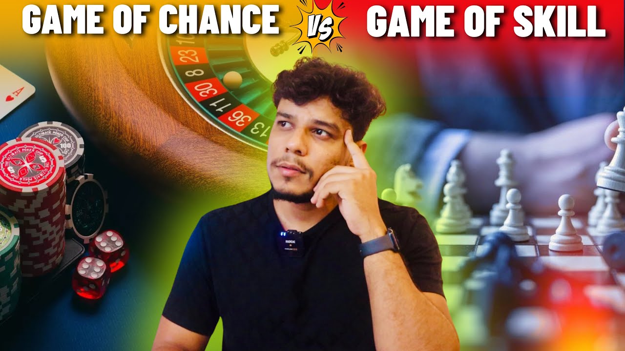 Game of Chance vs Skill Game | Reality, Examples & Full Guide| Gaming Bill