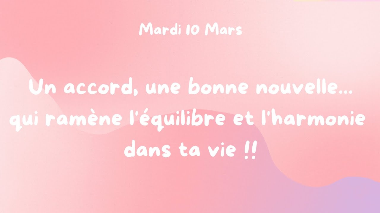 Un accord, une bonne nouvelle..qui ramène l'équilibre et l'harmonie dans ta vie ☀️🎁💐